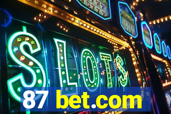 87 bet.com